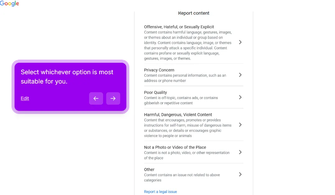 Google's Report content menu listing Offensive, Hateful, or Sexually Explicit; Privacy Concern; Poor Quality; Harmful, Dangerous, Violent Content; Not a Photo or Video of the Place; Other; and a Report a legal issue link